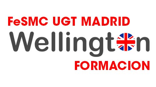 FeSMC UGT Madrid suscribe un acuerdo de formación para afiliados y afiliadas con la prestigiosa academia de ingles Wellington