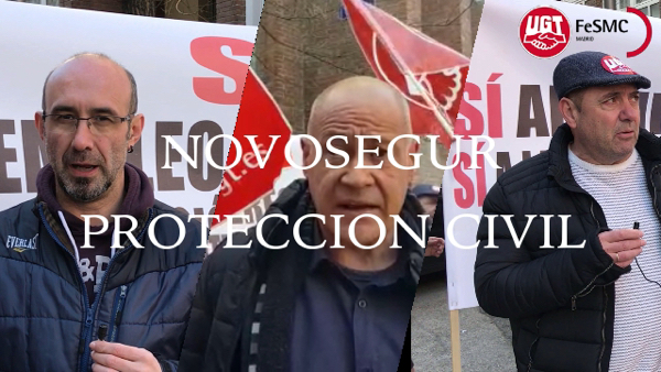 VIDEO || FeSMC UGT Madrid se concentra como medida de apoyo a la plantilla de NOVOSEGUR en PROTECCION CIVIL