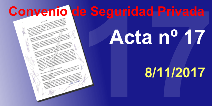 image Firmado el convenio colectivo nacional de empresas de seguridad 2017-2020 (acta nº 17)