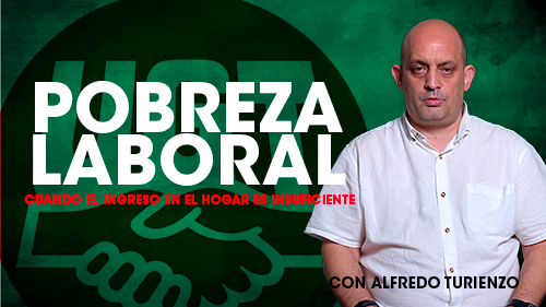 image VIDEO | FeSMC UGT Madrid | POBREZA LABORAL | Exclusión Social, cuando el ingreso en el hogar es insuficiente
