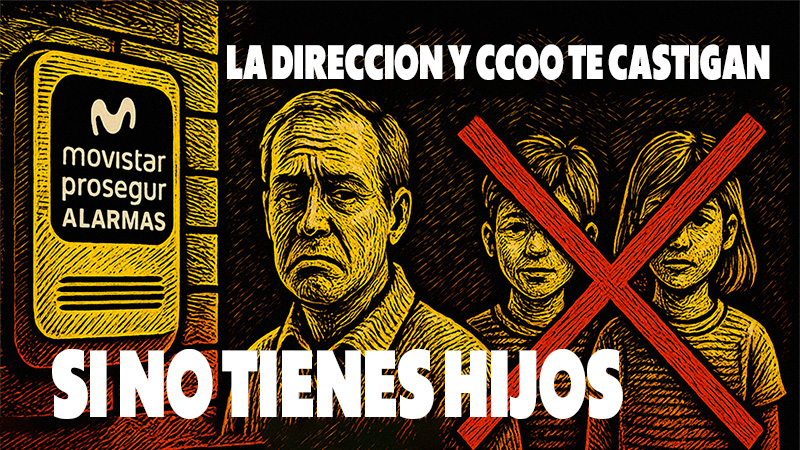 image La dirección de Movistar Prosegur Alarmas y CCOO discrimina a los trabajadores que no tengan hijos