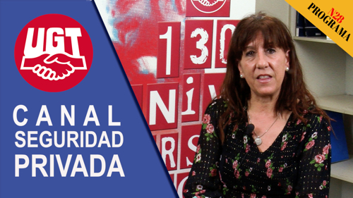 image VIDEO | CANAL DE NOTICIAS DE SEGURIDAD PRIVADA FeSMC UGT MADRID (Programa 28)