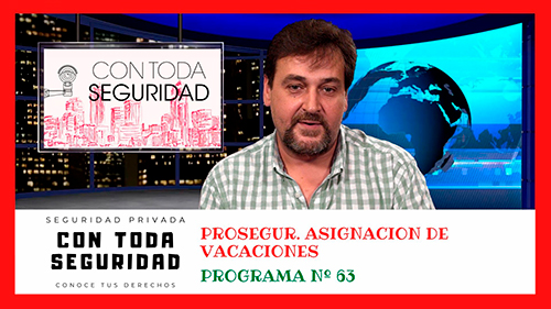 image VIDEO | CON TODA SEGURIDAD Nº 63 | PROSEGUR | PERIODO VACACIONAL