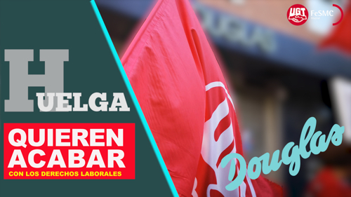 image UGT en lucha | PERFUMERIAS DOUGLAS | 48 horas de Huelga 