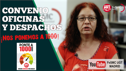 image VIDEO | Firmado el Convenio de Oficinas y Despachos de la Comunidad de Madrid ¡Y NOS HEMOS PUESTO A MIL!