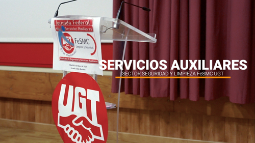 image VIDEO | Jornada Servicios Auxiliares de FeSMC UGT | Hacia un convenio colectivo del sector