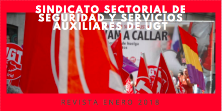 image Revista Enero 2018 || Sindicato Sectorial de Seguridad y Servicios auxiliares de FeSMC UGT Madrid