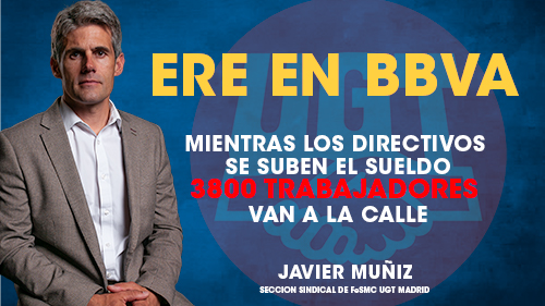 image VIDEO | BBVA DEBE MOVER FICHA, O SE REBAJA EL NUMERO DE PERSONAS AFECTADAS Y SE MEJORAN LAS CONDICIONES,  O EL CONFLICTO ESTÁ SERVIDO