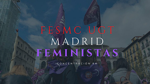 VIDEO | FeSMC UGT Madrid | CONCENTRACION MANIFIESTO 8M 