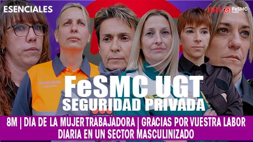 VIDEO | 8M | SEGURIDAD PRIVADA | GRACIAS POR VUESTRA LABOR DIARIA EN UN SECTOR MASCULINIZADO