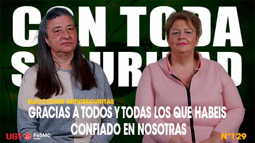 image VIDEO | ELECCIONES SERVISECURITAS | GRACIAS A TODOS Y TODAS LOS QUE HABEIS CONFIADO EN NOSOTRAS