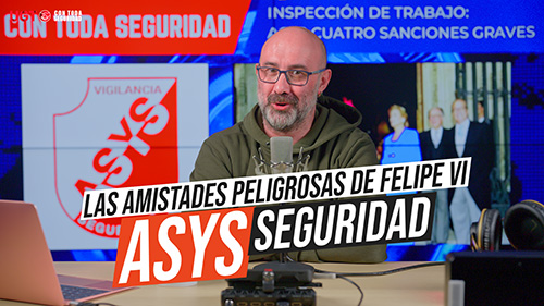 image VIDEO | ASYS SEGURIDAD | LAS AMISTADES PELIGROSAS DEL REY | INSPECCION DE TRABAJO: CUATRO INFRACCIONES GRAVES