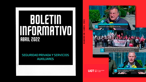 image Sector de Seguridad Privada y Servicios Auxiliares FeSMC UGT | Boletín informativo | ABRIL 2022