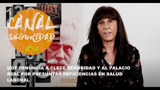 VIDEO | UGT DENUNCIA A CLECE SEGURIDAD Y AL PALACIO REAL POR PRESUNTAS DEFICIENCIAS EN SALUD LABORAL