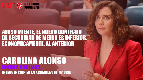 image VIDEO | AYUSO MIENTE, EL NUEVO CONTRATO DE SEGURIDAD PRIVADA DE METRO ES INFERIOR, ECONOMICAMENTE, AL ANTERIOR