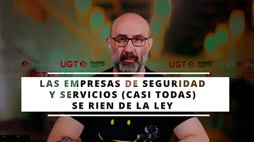 image VIDEO | LAS EMPRESAS DE SEGURIDAD PRIVADA Y SERVICIOS AUXILIARES SE RIEN DE LA LEY Y BLOQUEAN LOS JUZGADOS