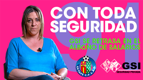 image VIDEO | GSI SEGURIDAD SE RETRASA EN EL ABONO DE LOS SALARIOS DE SU PLANTILLA DE VIGILANTES DE SEGURIDAD