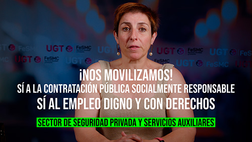 SEGURIDAD PRIVADA | NOS MOVILIZAMOS POR UNA CONTRATACION PUBLICA SOCIALMENTE RESPONSABLE