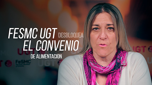 VIDEO | EL SECTOR DE COMERCIO DE FeSMC UGT MADRID DESBLOQUEA EL CONVENIO DE COMERCIO DE ALIMENTACION