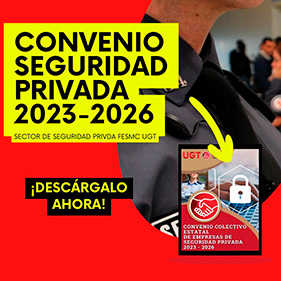 PUBLICADO EN EL BOE EL CONVENIO DE EMPRESAS DE SEGURIDAD PRIVADA 2023-2026 | ¡CONSULTALO YA!