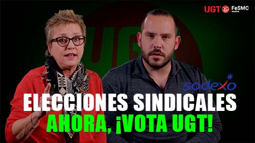 ELECCIONES SINDICALES EN SODEXO | JUNTOS TRANSFORMAMOS EL FUTURO | AHORA, ¡VOTA UGT!