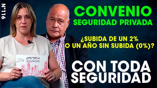 CONVENIO SEGURIDAD PRIVADA | ¿SUBIDA DE UN 2% O UN AÑO SIN SUBIDA (0%)?