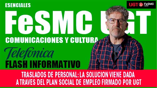 image VIDEO | TRASLADOS EN TELEFONICA, LA SOLUCION VIENE DADA A TRAVES DEL PLAN  SOCIAL DE EMPLEO FIRMADO POR UGT