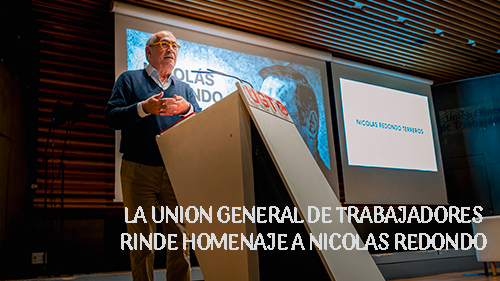 VIDEO | LA UNION GENERAL DE TRABAJADORES RINDE HOMENAJE A NICOLAS REDONDO