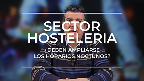 image VIDEO | LA OPINION DE UGT  | ¿DEBERIAN AMPLIARSE LOS HORARIOS NOCTURNOS EN EL SECTOR DE HOSTELERIA?