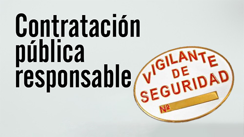 SEGURIDAD PRIVADA Y SERVICIOS AUXILIARES | EL GOBIERNO DEBE ATENDER LA PETICION DE UGT Y MODIFICAR EL MODELO DE CONTRATACION PUBLICA EN NUESTRO PAIS