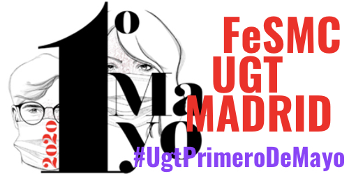 image VIDEO | FeSMC UGT Madrid participa activamente en el 1º de Mayo 2020 