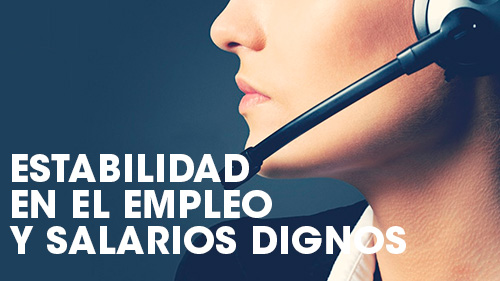 image MOVILIZACIONES CALL CENTER | ESTABILIDAD EN EL EMPLEO Y SALARIOS DIGNOS