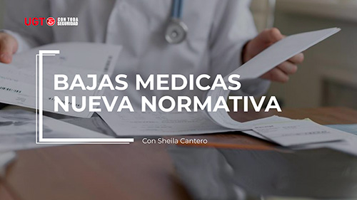 image VIDEO | IMPORTANTES NOVEDADES EN LAS BAJAS MEDICAS POR ENFERMEDAD