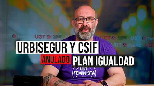 VIDEO | URBISEGUR Y CSIF TIENEN QUE RECULAR EN EL SIMA Y QUEDA ANULADO EL PLAN DE IGUALDAD QUE FIRMARON