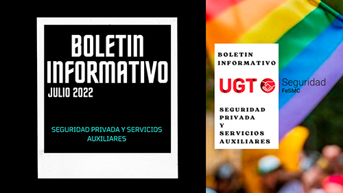 image Sector de Seguridad Privada y Servicios Auxiliares FeSMC UGT | Revista informativa | JULIO 2022