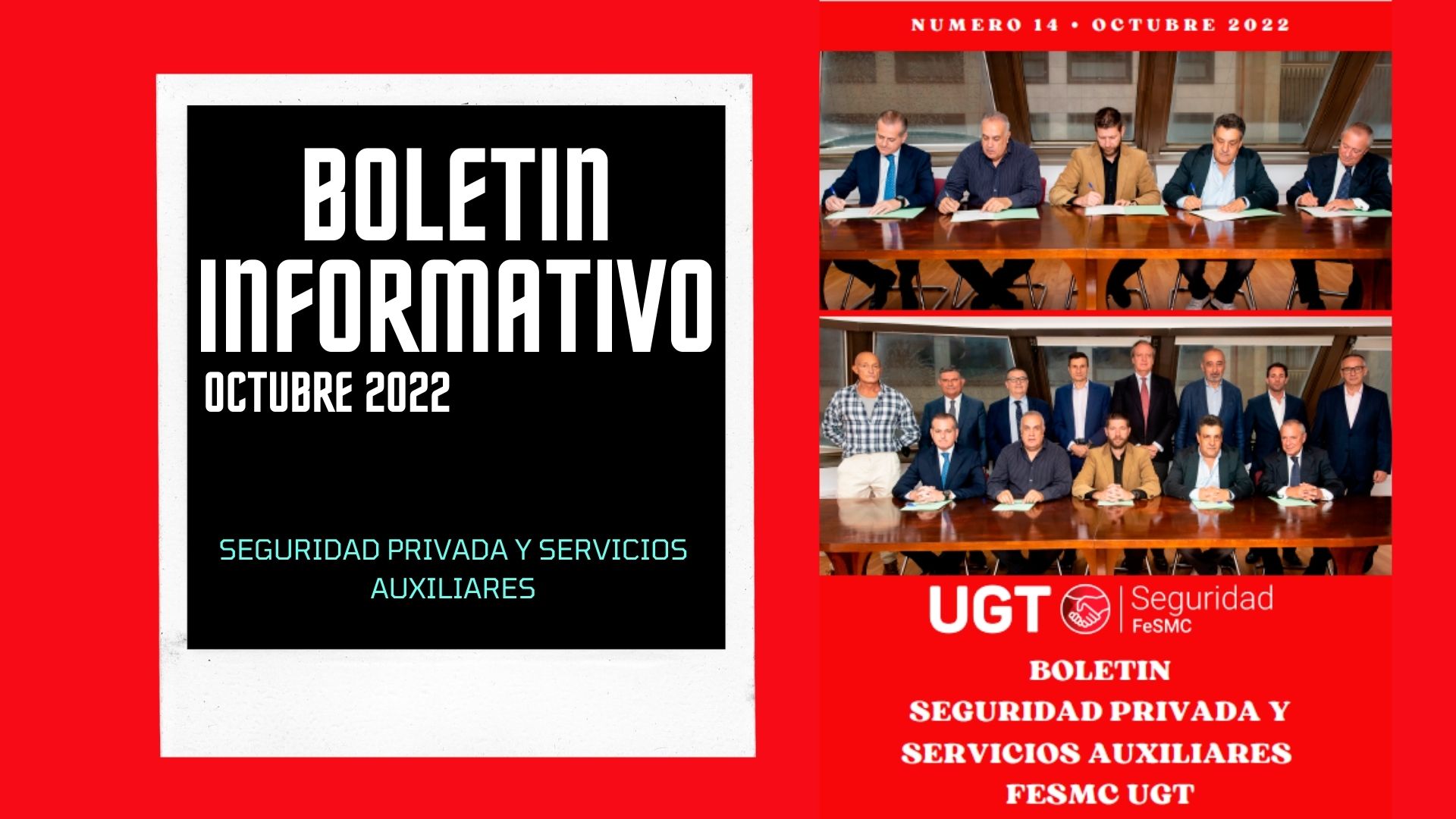 Sector de Seguridad Privada y Servicios Auxiliares FeSMC UGT | Revista informativa | OCTUBRE 2022