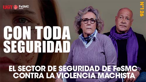 image VIDEO | Seguridad Privada FeSMC UGT | 25N | NO MAS VIOLENCIA CONTRA LAS MUJERES
