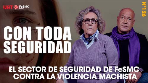 VIDEO | Seguridad Privada FeSMC UGT | 25N | NO MAS VIOLENCIA CONTRA LAS MUJERES