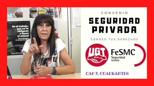 VIDEO | CONVENIO DE SEGURIDAD PRIVADA | CONOCE TUS DERECHOS | CUADRANTES