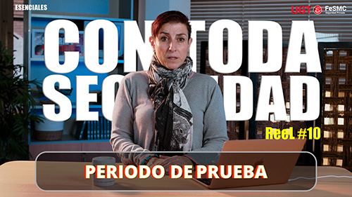 image VIDEO | DEBERIAS SABER | SEGURIDAD PRIVADA Y SERVICIOS AUXILIARES | CONTRATO DE TRABAJO | PERIODO DE PRUEBA