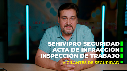 VIDEO | SEHIVIPRO | LA INSPECCION DE TRABAJO LEVANTA ACTA DE INFRACCION A ESTA EMPRESA DE SEGURIDAD PIRATA