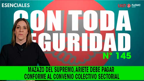 VIDEO | MAZAZO DEL SUPREMO, EN ARIETE SEGURIDAD DEBEN PAGAR CONFORME AL CONVENIO COLECTIVO SECTORIAL