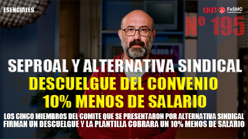image VIDEO | SEPROAL SEGURIDAD PRIVADA | EL COMITE DE EMPRESA, ELEGIDO POR ALTERNATIVA SINDICAL, FIRMA UN DESCUELGUE DEL CONVENIO DE UN 10%
