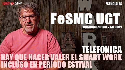 image VIDEO | TELEFONICA: HAY QUE HACER VALER EL SMART WORK INCLUSO EN VERANO