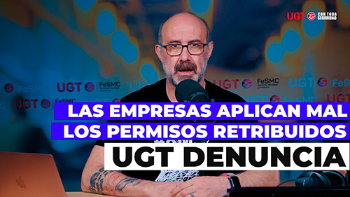 image VIDEO | EL SECTOR DE SEGURIDAD DE UGT DENUNCIA A LAS EMPRESAS POR NO APLICAR BIEN LOS PERMISOS RETRIBUIDOS
