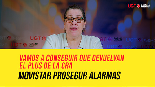 image VIDEO | MOVISTAR PROSEGUR ALARMAS DEBE DEVOLVER EL PLUS INJUSTAMENTE ARREBATADO A LA PLANTILLA DE LA CRA