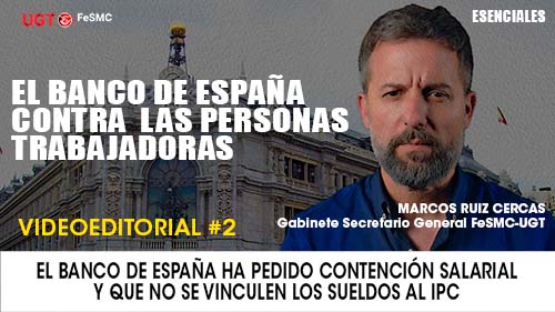 VIDEO EDITORIAL#2 | EL BANCO DE ESPAÑA CONTRA LAS PERSONAS TRABAJADORAS