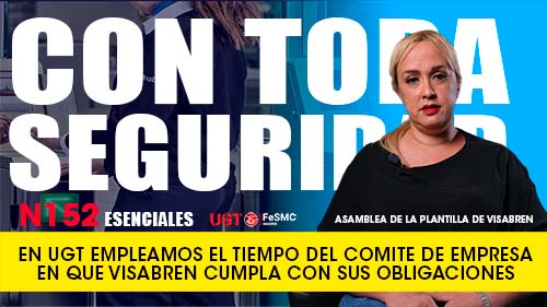 VIDEO | EN UGT EMPLEAMOS EL TIEMPO DEL COMITE DE EMPRESA EN QUE VISABREN CUMPLA CON SUS OBLIGACIONES