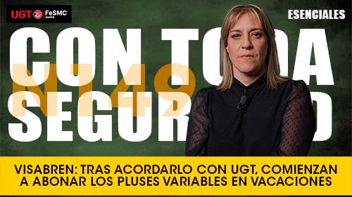 image VIDEO | VISABREN | TRAS UN ACUERDO CON UGT COMIENZAN A ABONAR LOS PLUSES VARIABLES EN VACACIONES