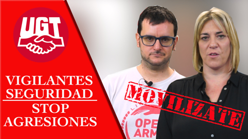 image VIDEO | STOP A LAS AGRESIONES A LOS VIGILANTES DE SEGURIDAD PRIVADA